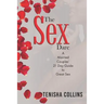 The Sex Dare: A Married Couples' 21 Day Guide to Great Sex
