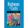 Highways & Exits: A Screenplay