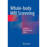 Whole-Body MRI Screening