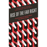 Rise of the Far Right: Technologies of Recruitment and Mobilization