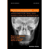 Anatomy for Oral and Maxillofacial Radiology