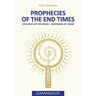 Prophecies of the End Times: Centuries of Yesterday - Quatrains of Today