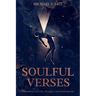 Soulful Verses: Chronicles of Life, Struggle, and Redemption