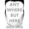 Anywhere But Here: A Short Horror Story
