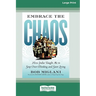Embrace the Chaos: How India Taught Me to Stop Overthinking and Start Living (16pt Large Print Edition)