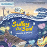 Sulley the Seal Meets a Shark: Kids' beginner guide against online predators