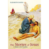 The Stories of Jesus: A Study in the Parables