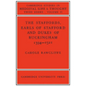 The Staffords, Earls of Stafford and Dukes of Buckingham: 1394 1521