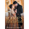 Rake's Redemption - Large Print: Scandalous Miss Brightwells - Book 1 (sweet version)
