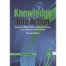 Knowledge Into Action: Research Methods for Library, Archives, and Museum Professionals
