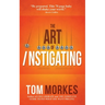 The Art of Instigating