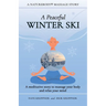 A Peaceful Winter Ski: A meditative story to massage your body and relax your mind