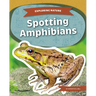 Spotting Amphibians