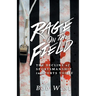 Rage on the Field: The Decline of Sportsmanship in Sports Today