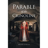 Parable of the Crinoline