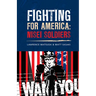 Fighting for America: Nisei Soldiers