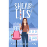 Shear Lies: A Cozy Mystery