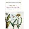 Practical Plant Anatomy