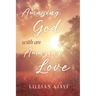 Amazing God with an Amazing Love