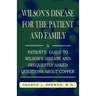 Wilson's Disase for the Patient and Family