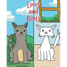 Lovey and Rusty