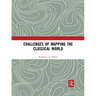 Challenges of Mapping the Classical World