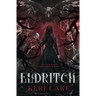 Eldritch (The Eating Woods, #2)