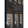 The Delphic Maxims in Literature