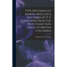 Type Specimens of Marine Mollusca Described by P. P. Carpenter From the West Coast (San Diego to British Columbia)