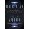 Interstellar: The Search for Extraterrestrial Life and Our Future in the Stars