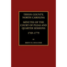 Tryon County, North Carolina Minutes of the Court of Pleas and Quarter Sessions, 1769-1779