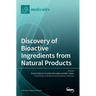 Discovery of Bioactive Ingredients from Natural Products