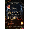 Two Blazing Hearts