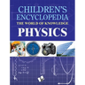 Children's Encyclopedia - Physics