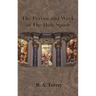 The Person and Work of The Holy Spirit