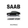 Saab: A Short Story