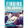 Finding the Groove: Racing Legends Reveal Their Secrets to Speed