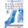 Killing Dragons: The Conquest of the Alps