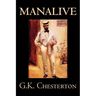 Manalive by G. K. Chesterton, Fiction, Literary