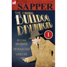 The Original Bulldog Drummond: 1-Bulldog Drummond, the Black Gang & Lonely Inn