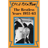 The Restless Years: 1955-63