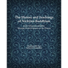 The History and Teachings of Nichiren Buddhism: From Sakyamuni Buddha Through Nichiren Shonin to the Present