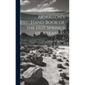 Morrison's Hand Book of the Hot Springs of Arkansas