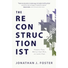 The Reconstructionist: People > Text, Mercy > Sacrifice, and Love > Fear