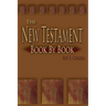 The New Testament: Book by Book