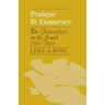 Prologue to Democracy: The Federalists in the South 1789-1800