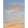 Worship: In Spirit and Truth