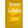 Immanent List Building