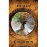 The Human Condition: Anthology