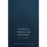 Ethics Through History C